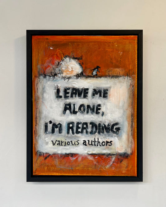 Leave me alone, I’m reading